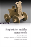 Colloque Simplexité et Modèles Opérationnels, Collège de France et CentraleSupélec, 2016.